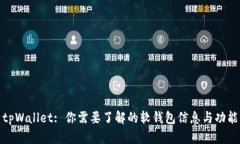 tpWallet: 你需要了解的软钱