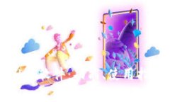 全面解析tpWallet软件：功能